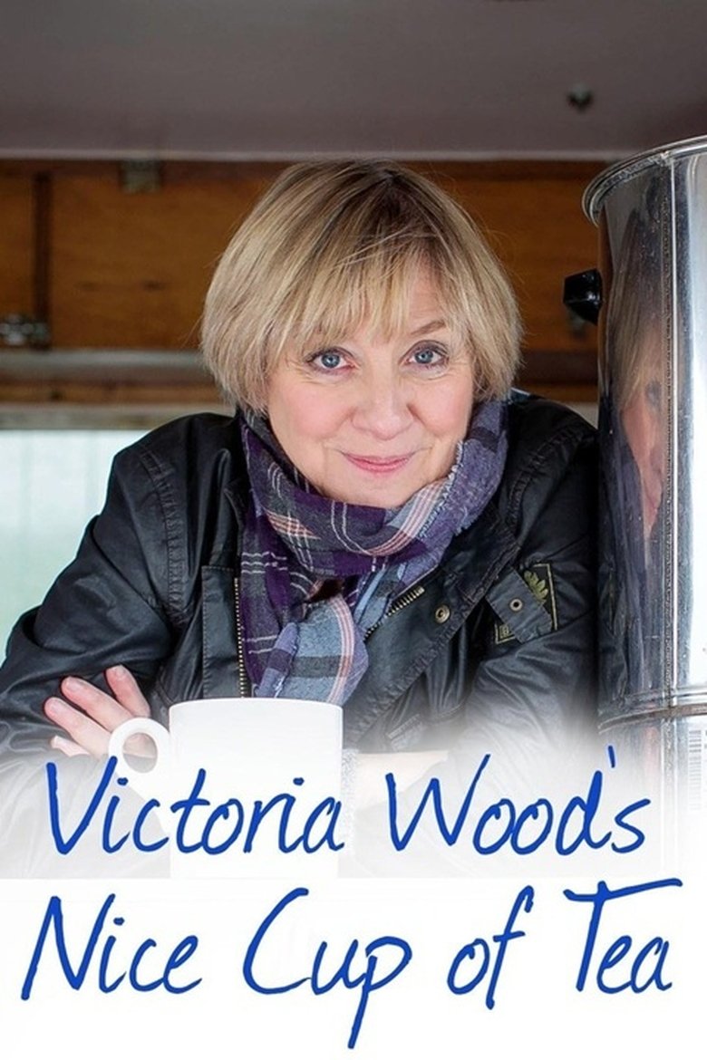 Episodes in Victoria Wood's Nice Cup Of Tea - Season 1 - Season 1 Poster of Episodes in Victoria Wood's Nice Cup Of Tea - Season 1 - Season 1