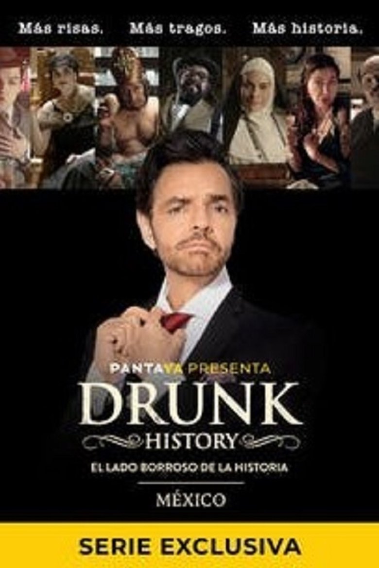 Episodes in Drunk History México - Season 1 - Season 1 Poster of Episodes in Drunk History México - Season 1 - Season 1