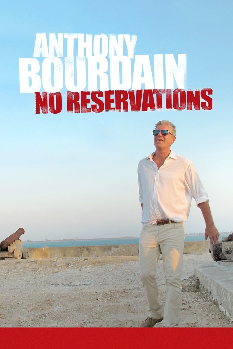 Episodes in Anthony Bourdain No Reservations - Season 6 - Season 6 Poster of Episodes in Anthony Bourdain No Reservations - Season 6 - Season 6