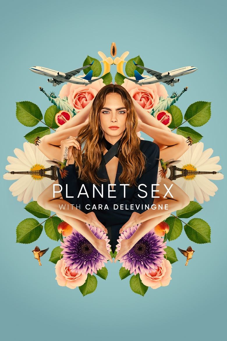 Episodes in Planet Sex With Cara Delevingne - Season 1 - Season 1 Poster of Episodes in Planet Sex With Cara Delevingne - Season 1 - Season 1
