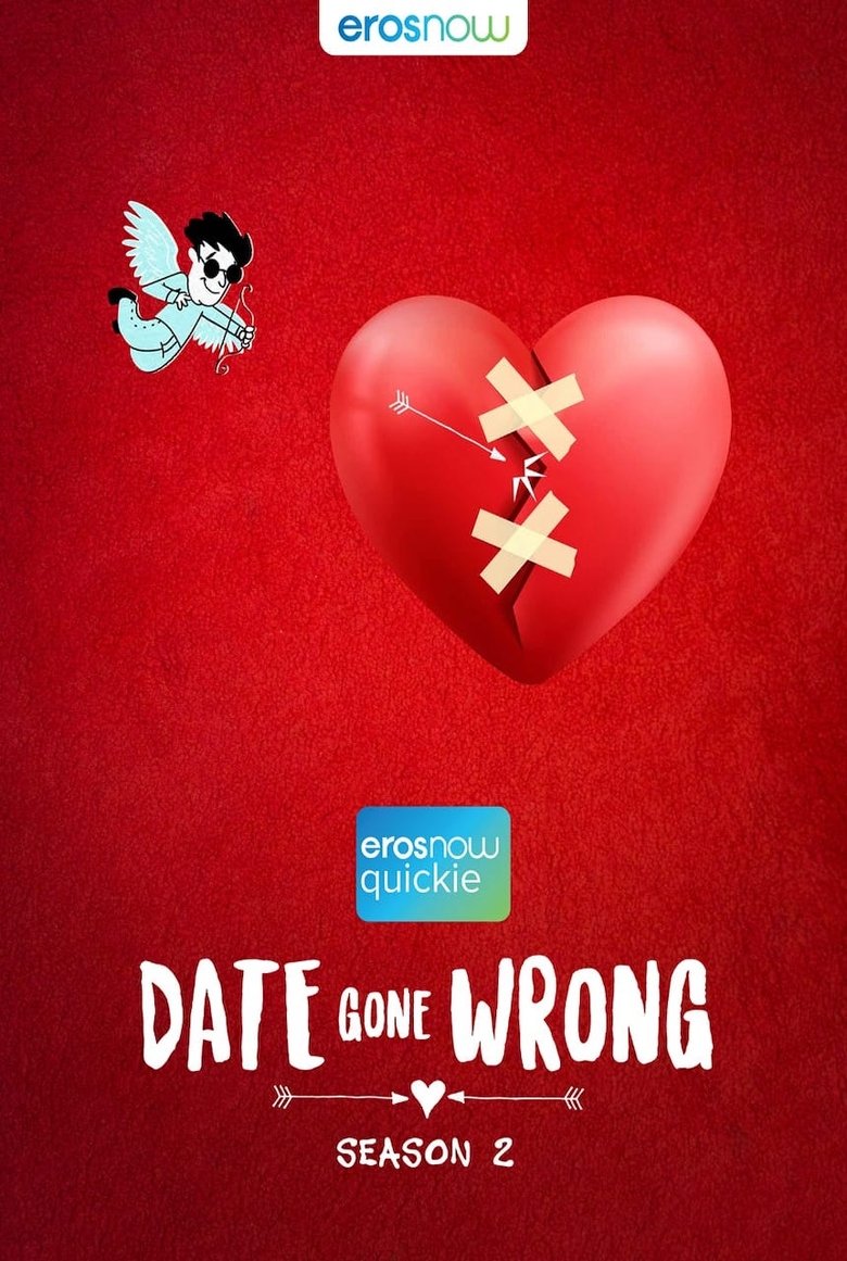 Episodes in Date Gone Wrong - Season 2 - Season 2 Poster of Episodes in Date Gone Wrong - Season 2 - Season 2