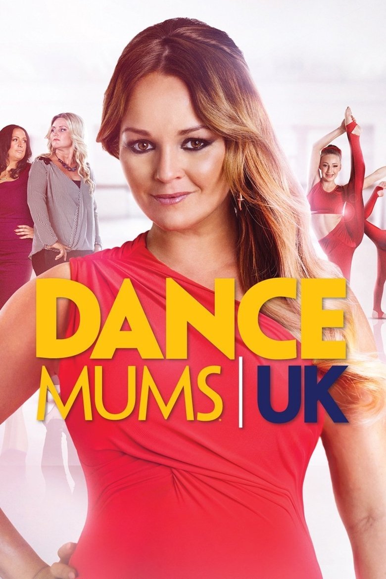 Dance Mums with Jennifer Ellison Poster of Dance Mums with Jennifer Ellison