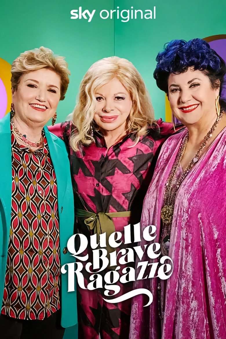 Episodes in Quelle Brave Ragazze - Season 2 - Season 2 Poster of Episodes in Quelle Brave Ragazze - Season 2 - Season 2