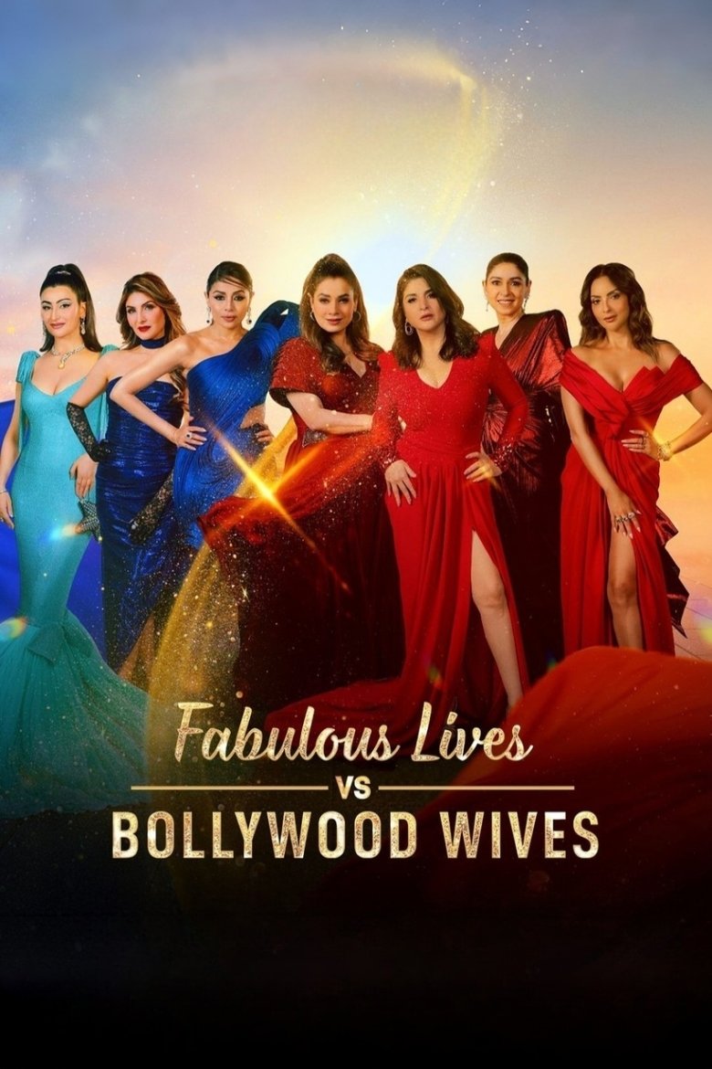 Episodes in Fabulous Lives Of Bollywood Wives - Fabulous Lives vs Bollywood Wives - Fabulous Lives vs Bollywood Wives Poster of Episodes in Fabulous Lives Of Bollywood Wives - Fabulous Lives vs Bollywood Wives - Fabulous Lives vs Bollywood Wives