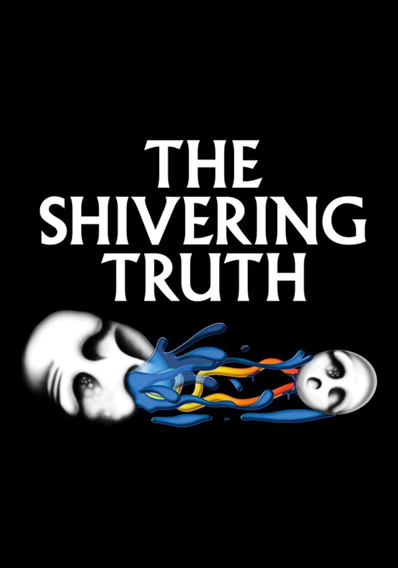 Episodes in The Shivering Truth - Season 2 - Season 2 Poster of Episodes in The Shivering Truth - Season 2 - Season 2