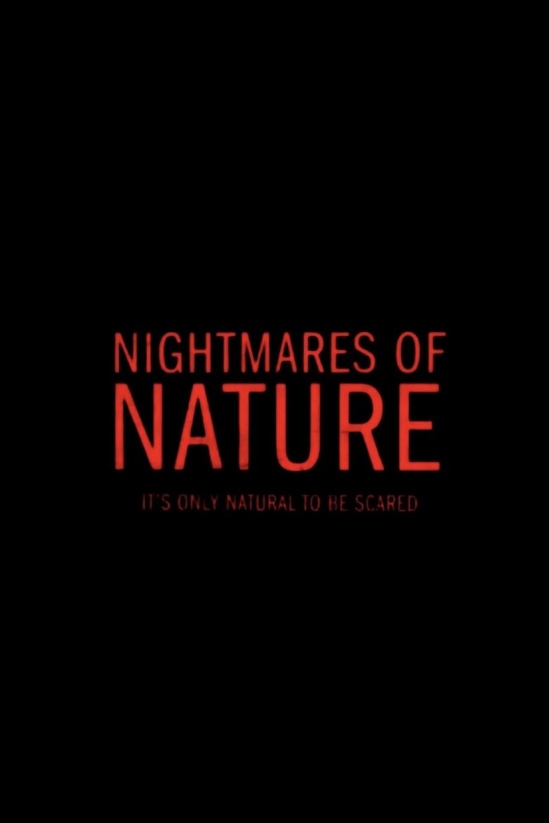 Nightmares of Nature Poster of Nightmares of Nature