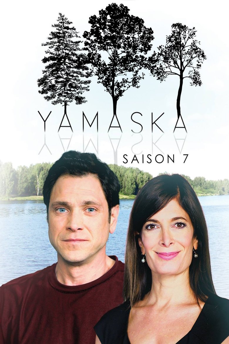 Episodes in Yamaska - Season 7 - Season 7 Poster of Episodes in Yamaska - Season 7 - Season 7