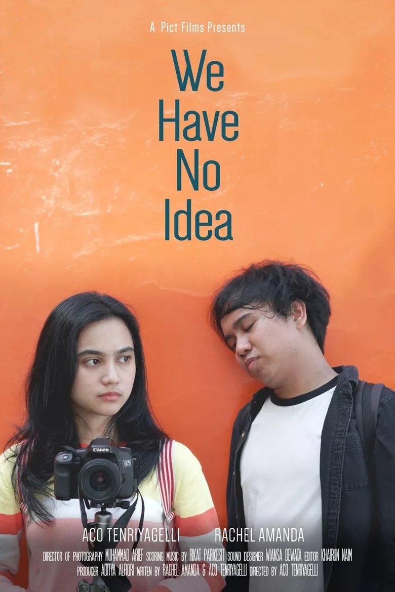 We Have No Idea Poster of We Have No Idea