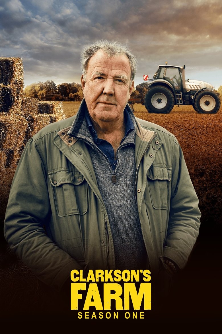 Episodes in Clarkson's Farm - Season 1 - Season 1 Poster of Episodes in Clarkson's Farm - Season 1 - Season 1