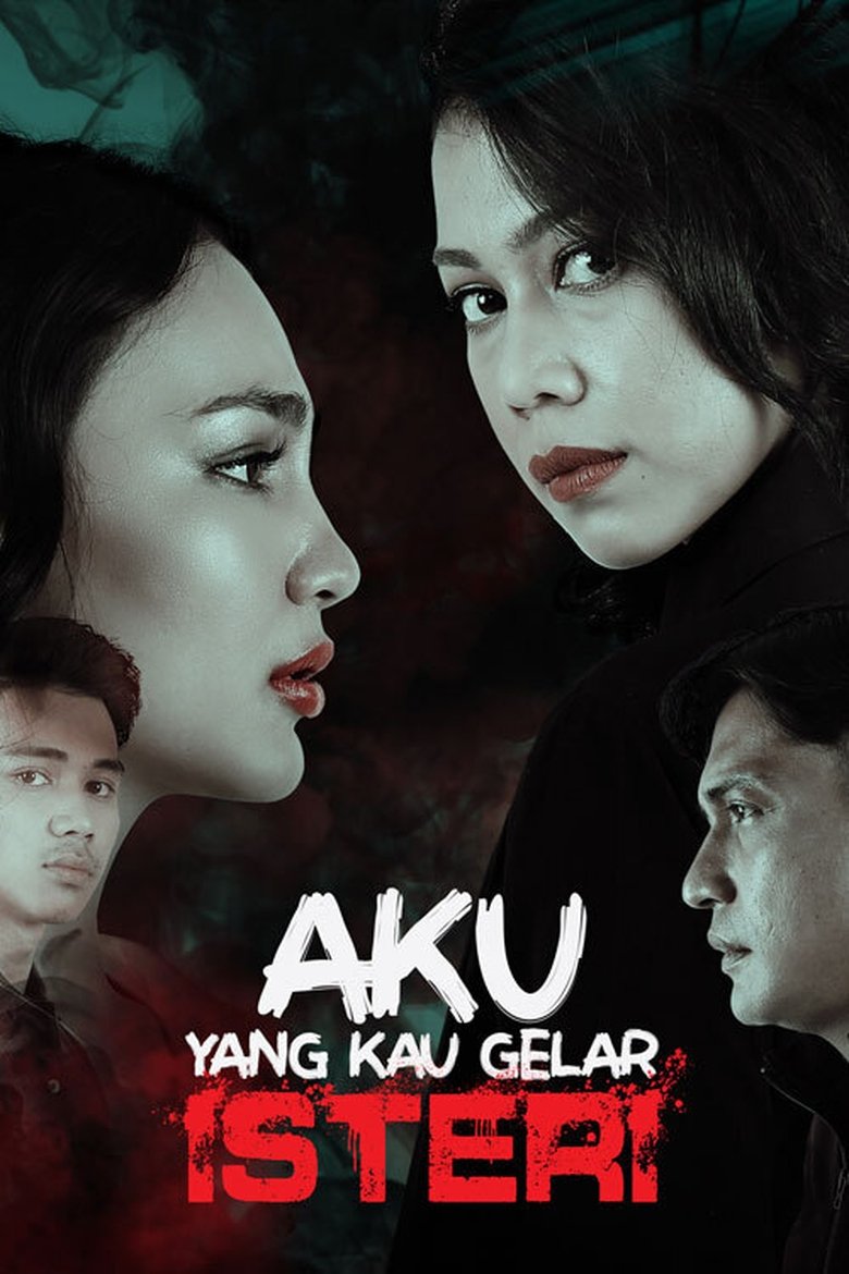 Aku Yang Kau Gelar Isteri Poster of Aku Yang Kau Gelar Isteri