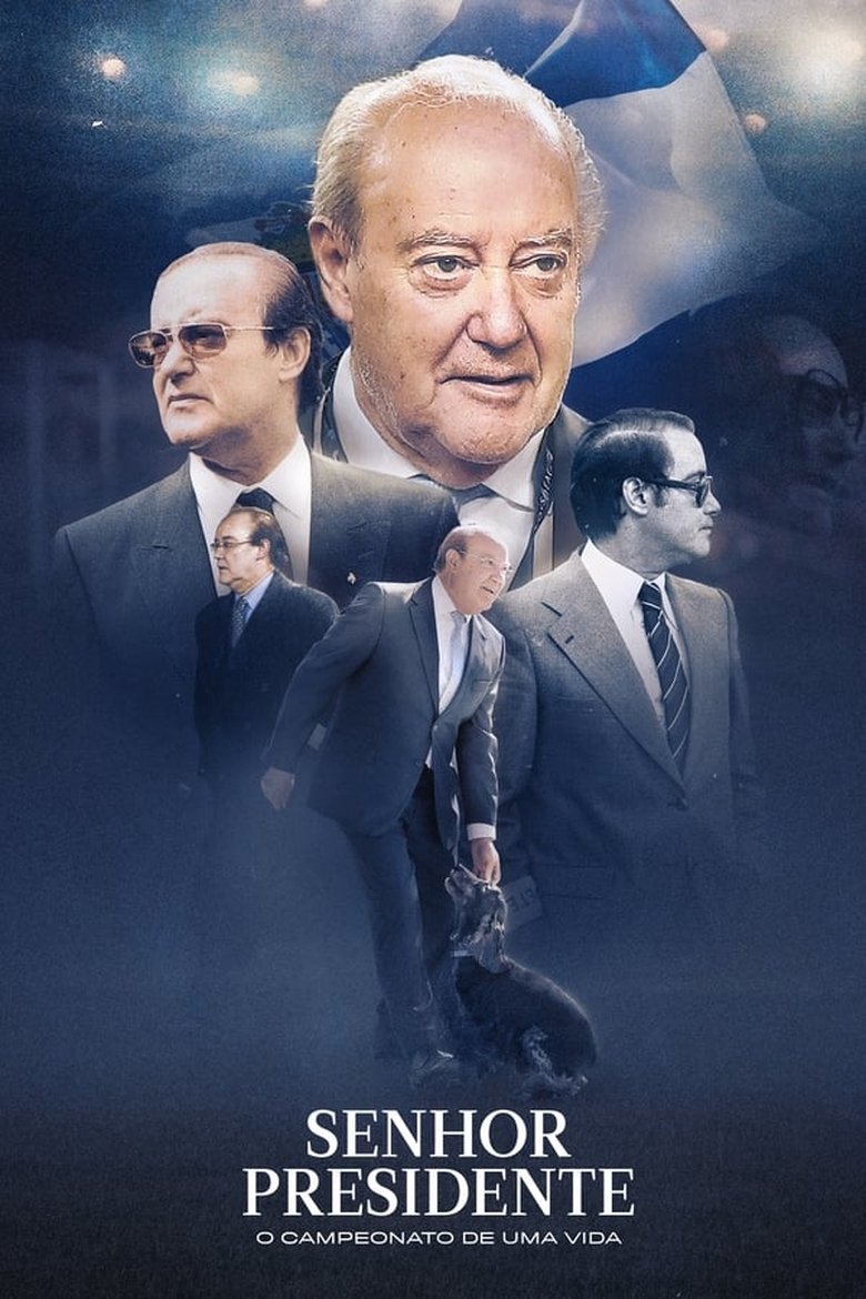 Episodes in Senhor Presidente O Campeonato De Uma Vida - Season 1 - Season 1 Poster of Episodes in Senhor Presidente O Campeonato De Uma Vida - Season 1 - Season 1