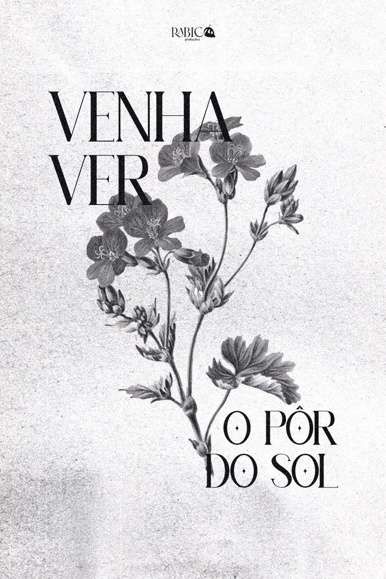 Venha Ver o Pôr do Sol Poster of Venha Ver o Pôr do Sol