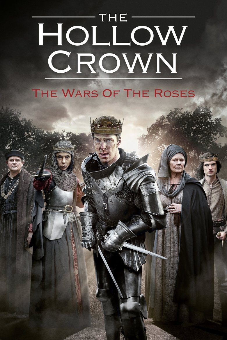 Episodes in The Hollow Crown - The Wars of the Roses - The Wars of the Roses Poster of Episodes in The Hollow Crown - The Wars of the Roses - The Wars of the Roses