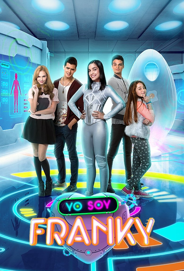 Episodes in Yo Soy Franky - Season 1 - Season 1 Poster of Episodes in Yo Soy Franky - Season 1 - Season 1