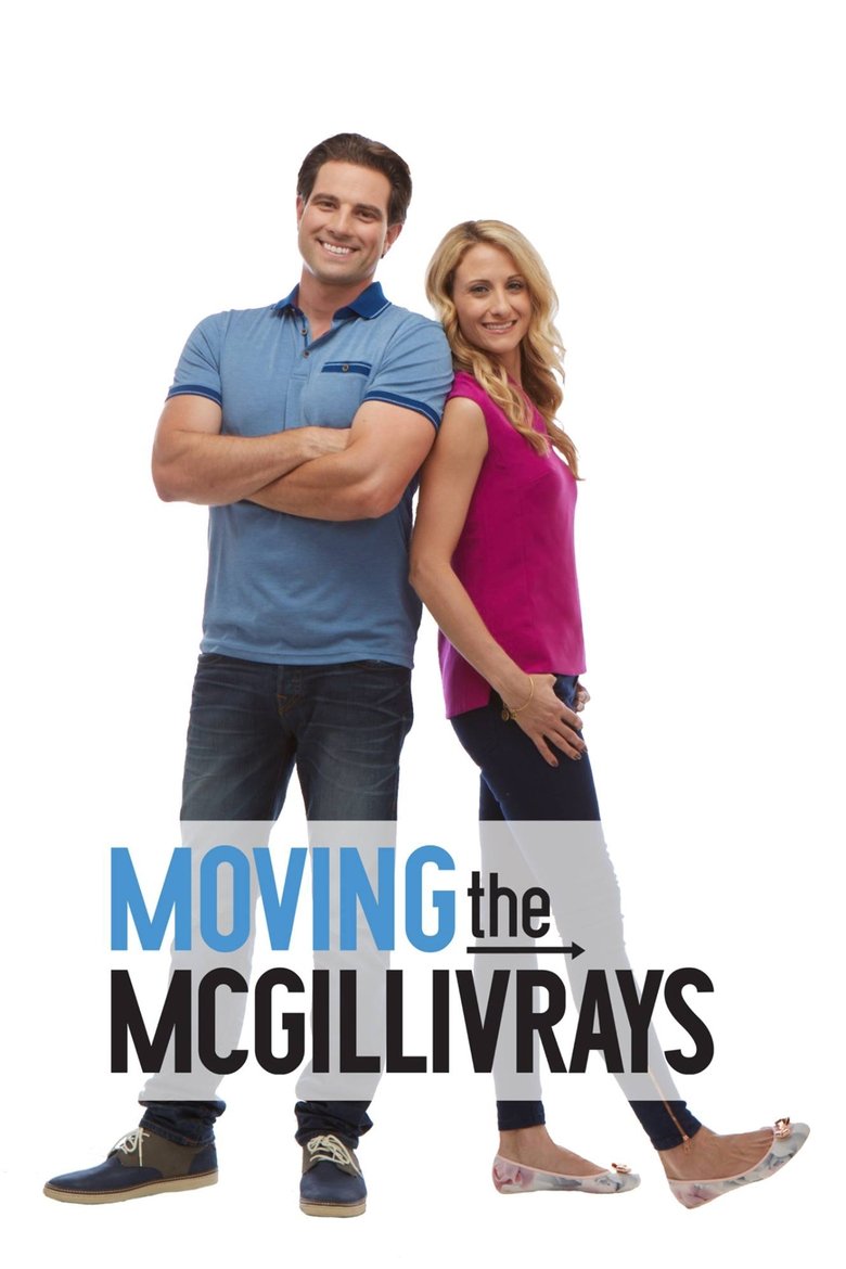 Episodes in Moving The McGillivrays - Season 1 - Season 1 Poster of Episodes in Moving The McGillivrays - Season 1 - Season 1