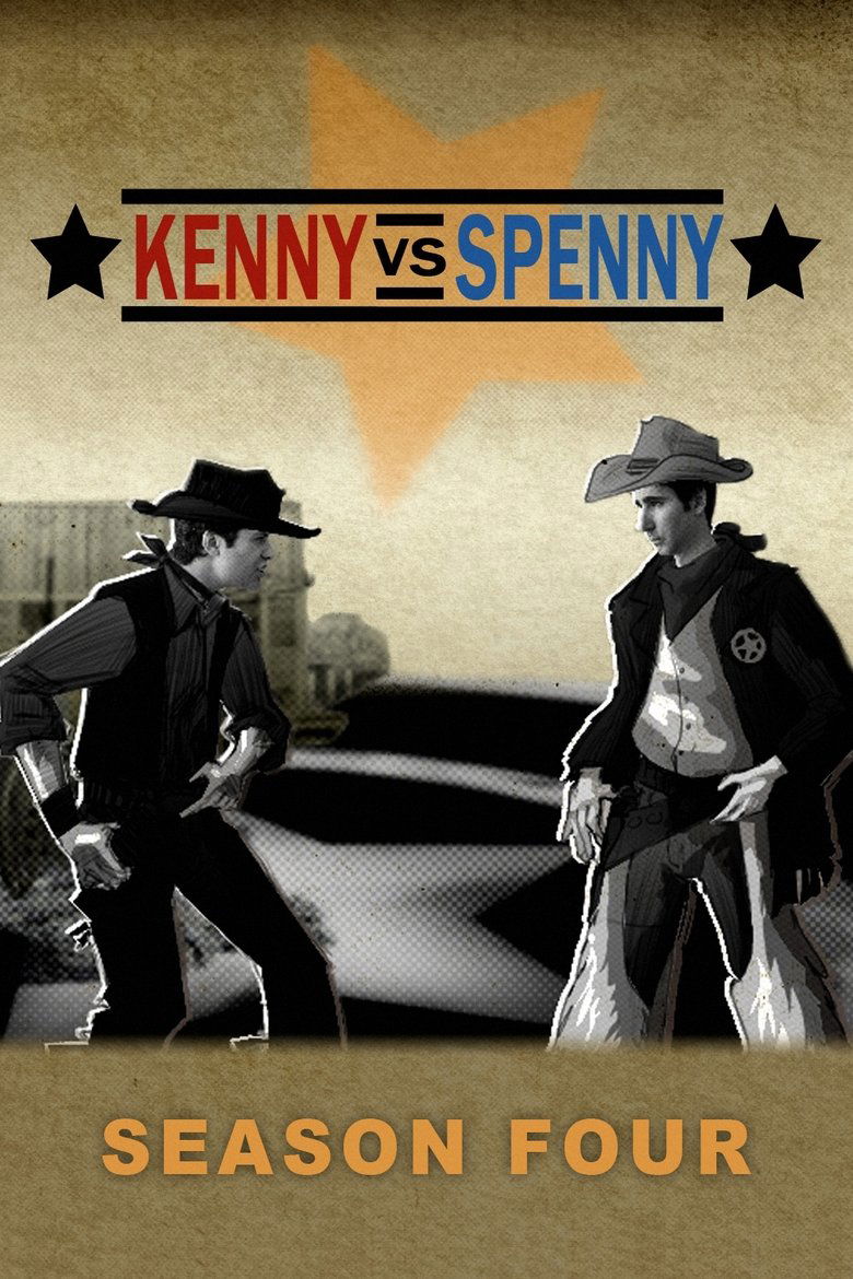 Episodes in Kenny Vs. Spenny - Season 4 - Season 4 Poster of Episodes in Kenny Vs. Spenny - Season 4 - Season 4