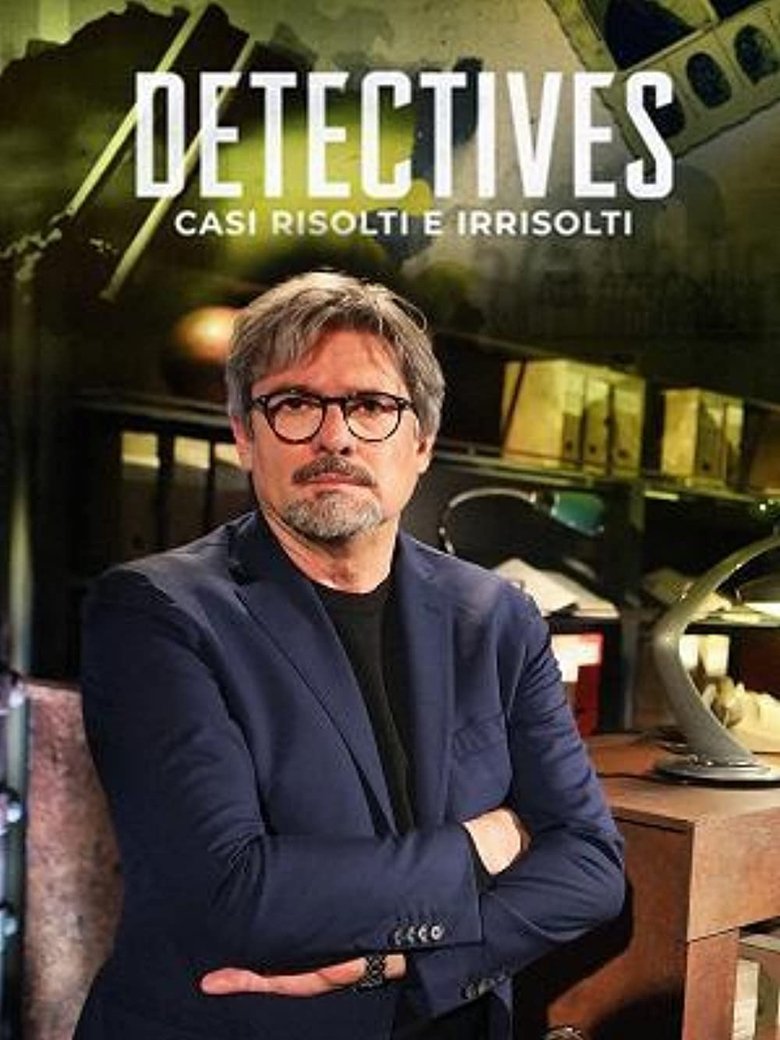 Detectives - Casi risolti e irrisolti Poster of Detectives - Casi risolti e irrisolti