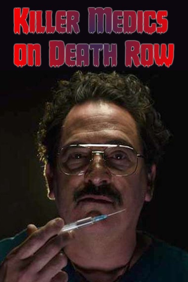 Killer Medics On Death Row Poster of Killer Medics On Death Row