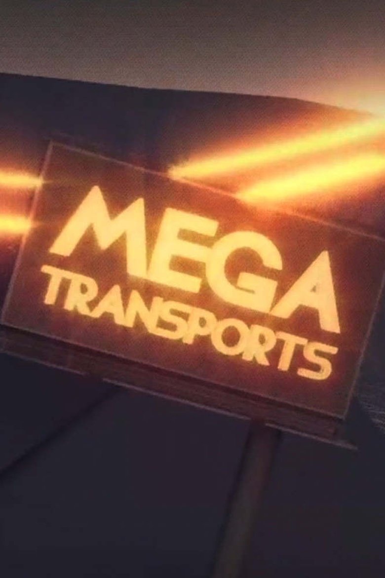 Episodes in Mega Transports - Season 1 - Season 1 Poster of Episodes in Mega Transports - Season 1 - Season 1