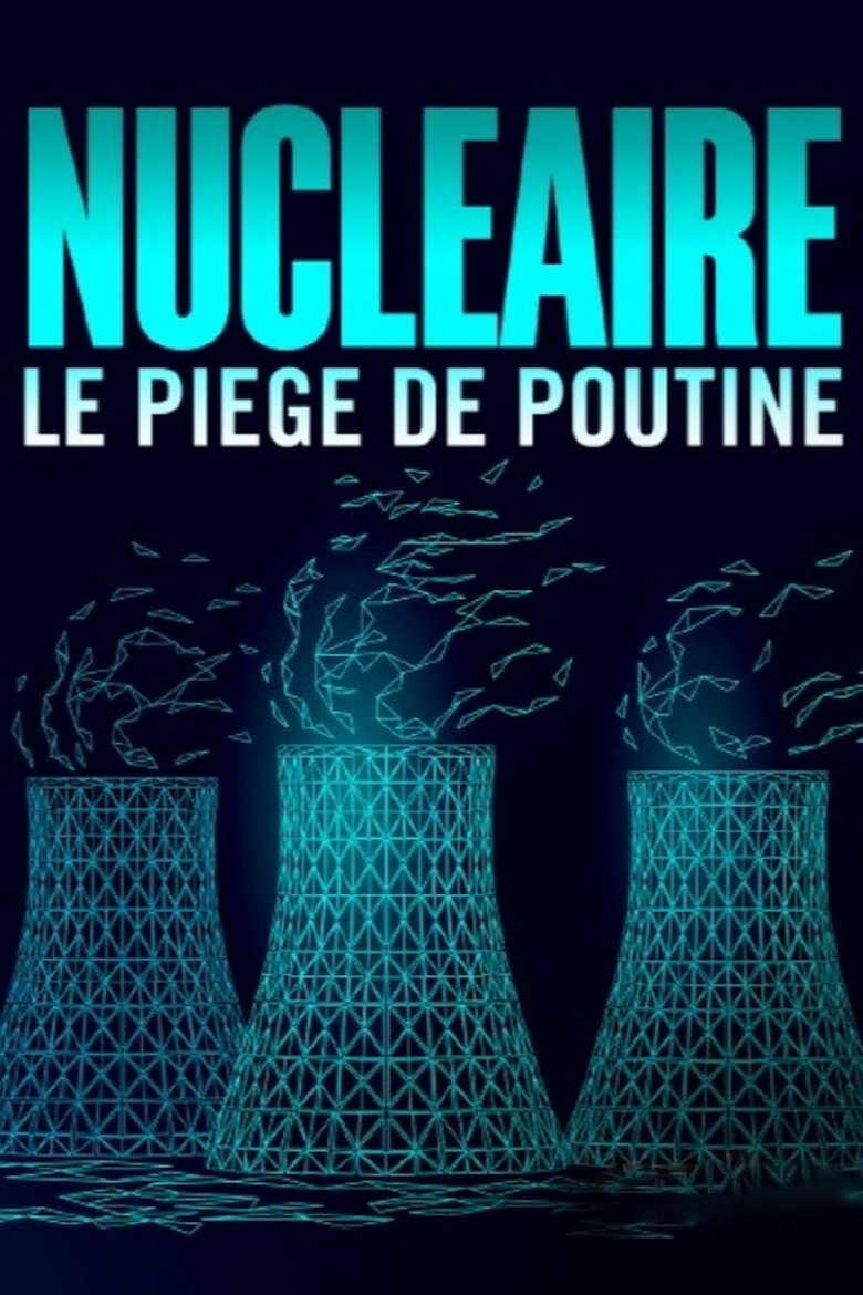 Die Nuklearfalle - Putins Deals mit dem Westen Poster of Die Nuklearfalle - Putins Deals mit dem Westen