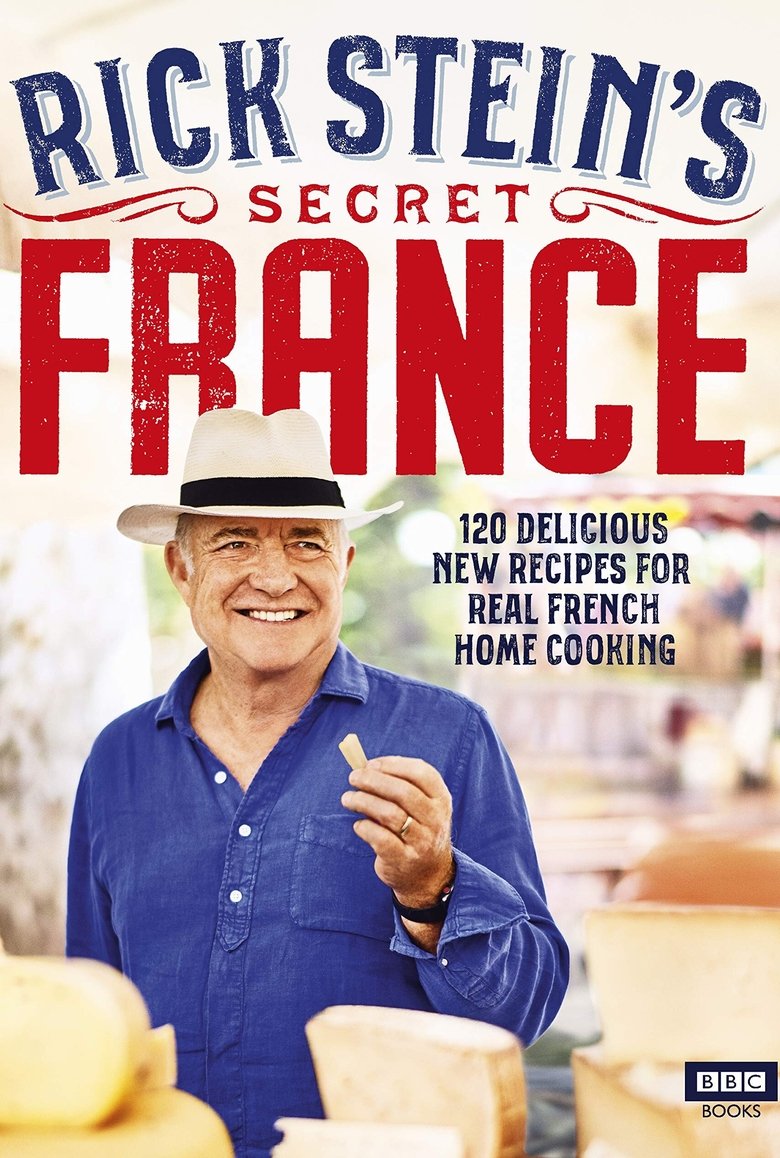 Episodes in Rick Stein's Secret France - Season 01 - Season 01 Poster of Episodes in Rick Stein's Secret France - Season 01 - Season 01