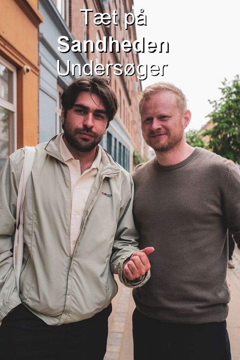 Episodes in Tæt På Sandheden Undersøger - Season 1 - Season 1 Poster of Episodes in Tæt På Sandheden Undersøger - Season 1 - Season 1