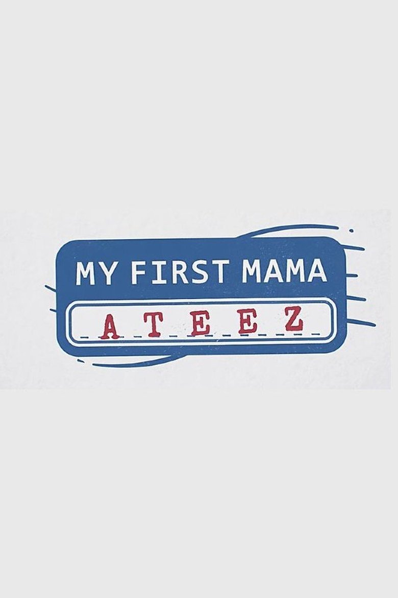 My First MAMA: ATEEZ Poster of My First MAMA: ATEEZ