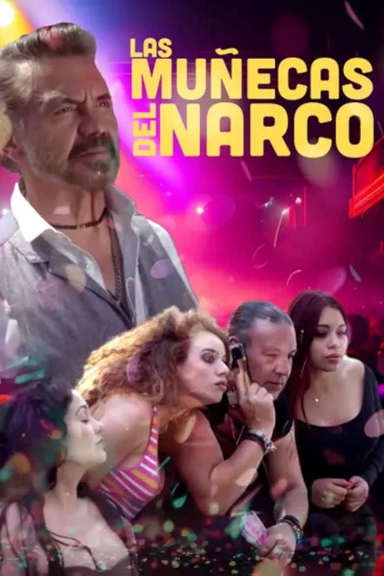 Las muñecas del narco Poster of Las muñecas del narco