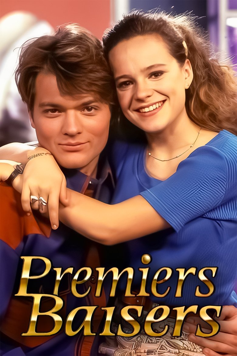 Episodes in Premiers Baisers - Season 1 - Season 1 Poster of Episodes in Premiers Baisers - Season 1 - Season 1