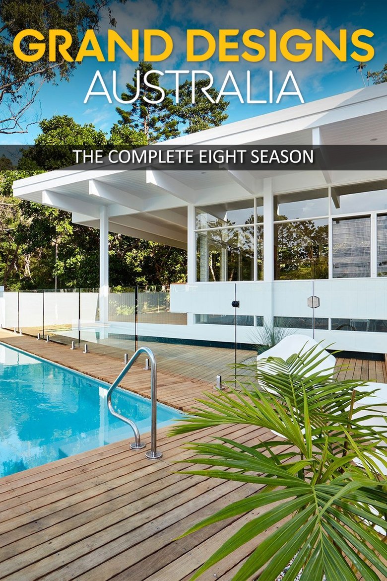 Cast and Crew in Grand Designs Australia - Dee Why, NSW (Season 8 - Episode 10) - Dee Why, NSW Poster of Cast and Crew in Grand Designs Australia - Dee Why, NSW (Season 8 - Episode 10) - Dee Why, NSW