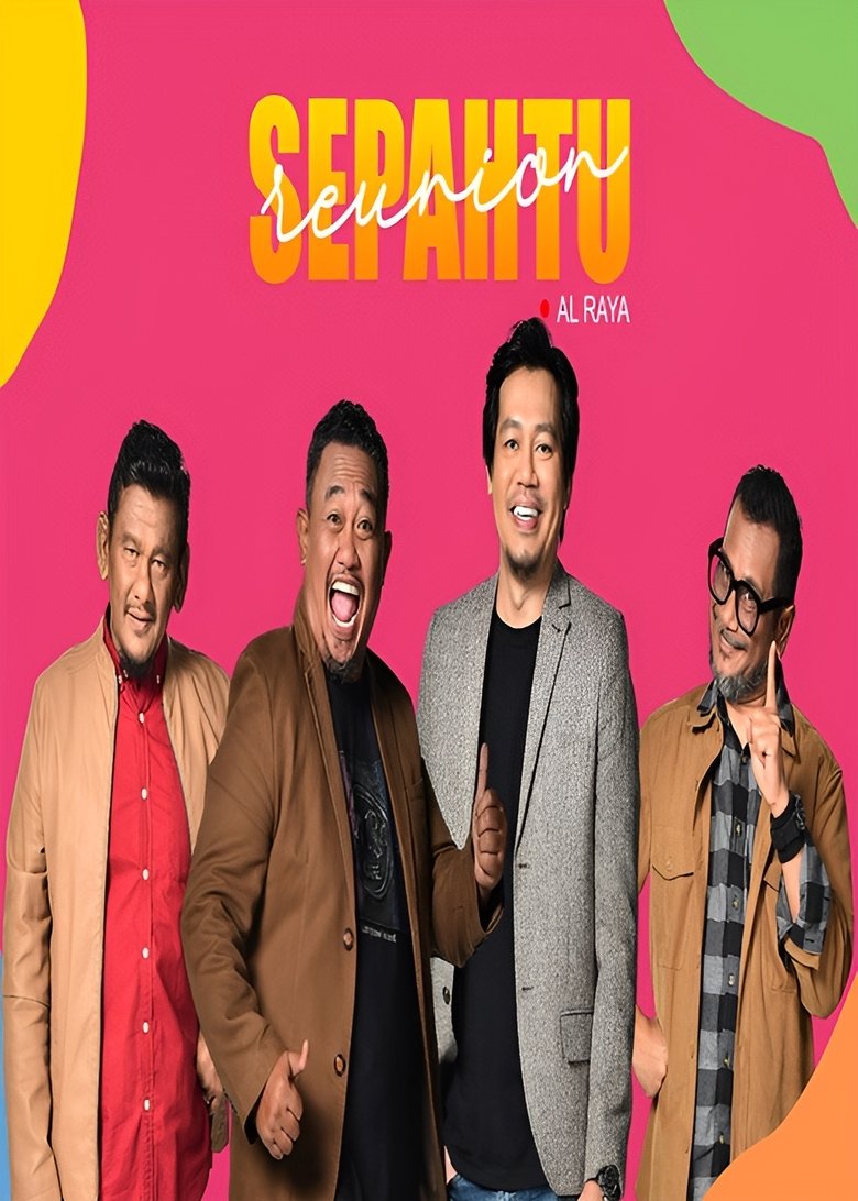 Episodes in Sepahtu Reunion Al Raya - Sepahtu Reunion Al Raya 2024 - Sepahtu Reunion Al Raya 2024 Poster of Episodes in Sepahtu Reunion Al Raya - Sepahtu Reunion Al Raya 2024 - Sepahtu Reunion Al Raya 2024