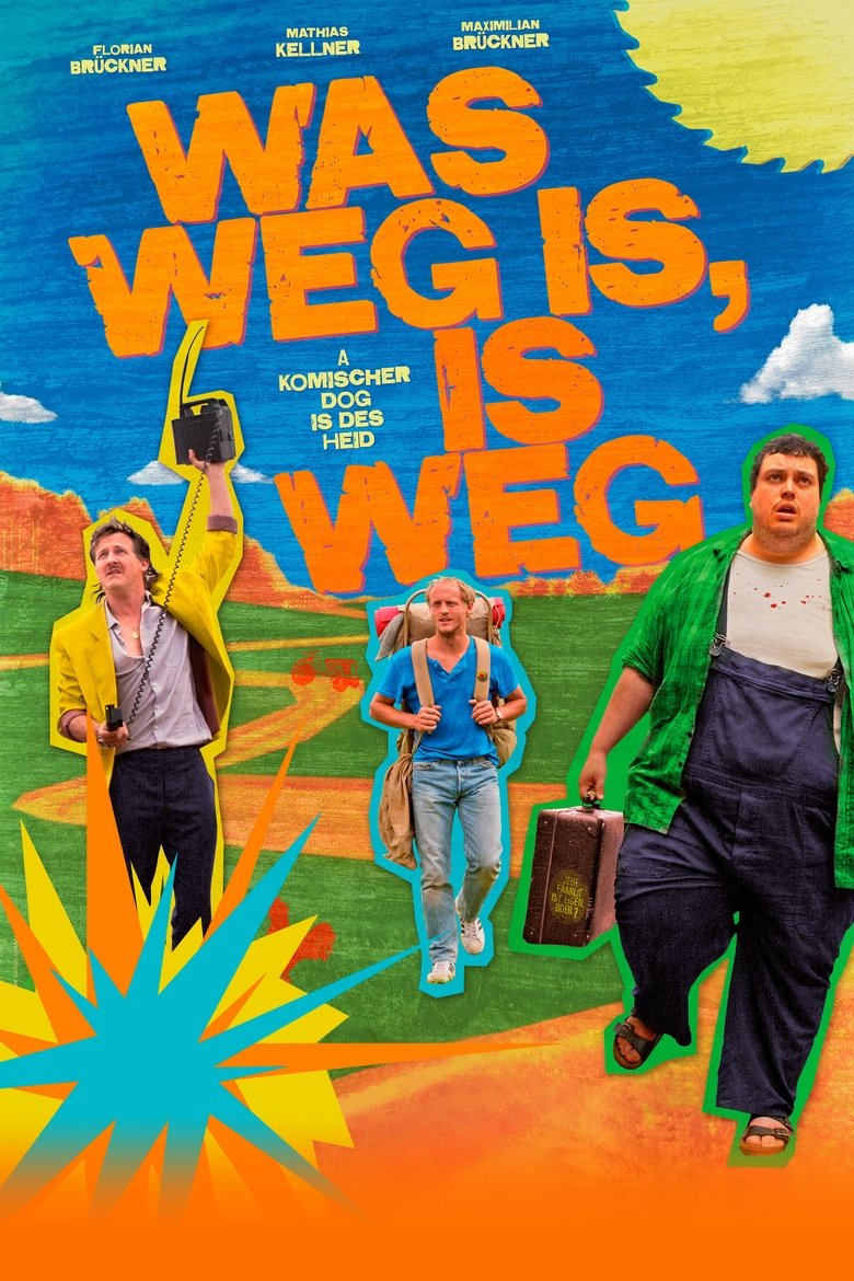 Was weg is, is weg Poster of Was weg is, is weg