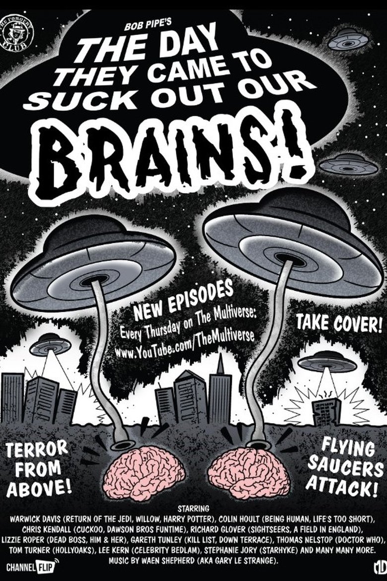 The Day They Came to Suck Out Our Brains! Poster of The Day They Came to Suck Out Our Brains!