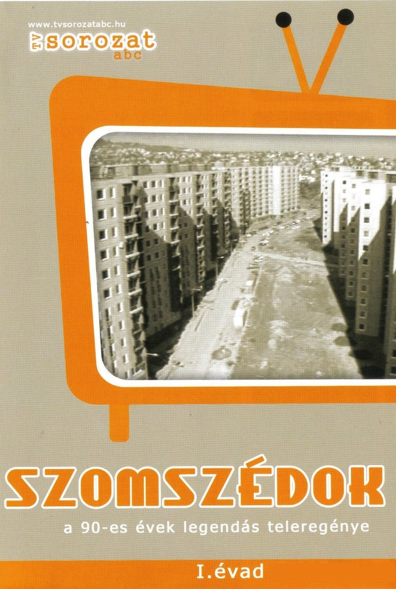 Episodes in Szomszédok - Season 1 - Season 1 Poster of Episodes in Szomszédok - Season 1 - Season 1