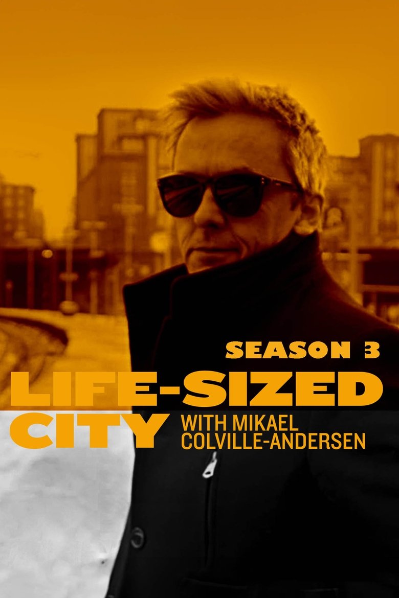 Episodes in The Life Sized City - Season 3 - Season 3 Poster of Episodes in The Life Sized City - Season 3 - Season 3