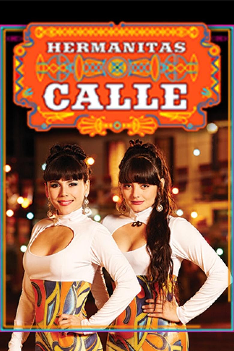 Las Hermanitas Calle Poster of Las Hermanitas Calle