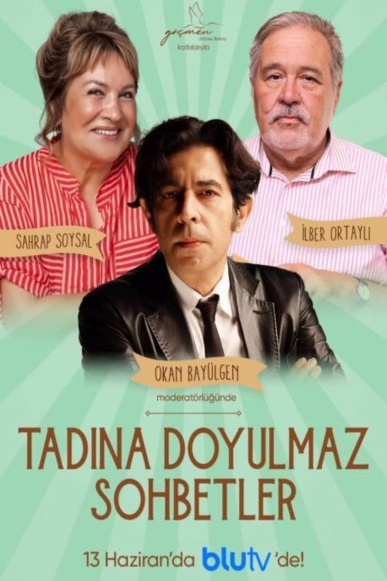 Tadına Doyulmaz Sohbetler Poster of Tadına Doyulmaz Sohbetler