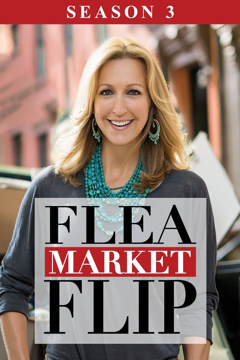 Episodes in Flea Market Flip - Season 3 - Season 3 Poster of Episodes in Flea Market Flip - Season 3 - Season 3