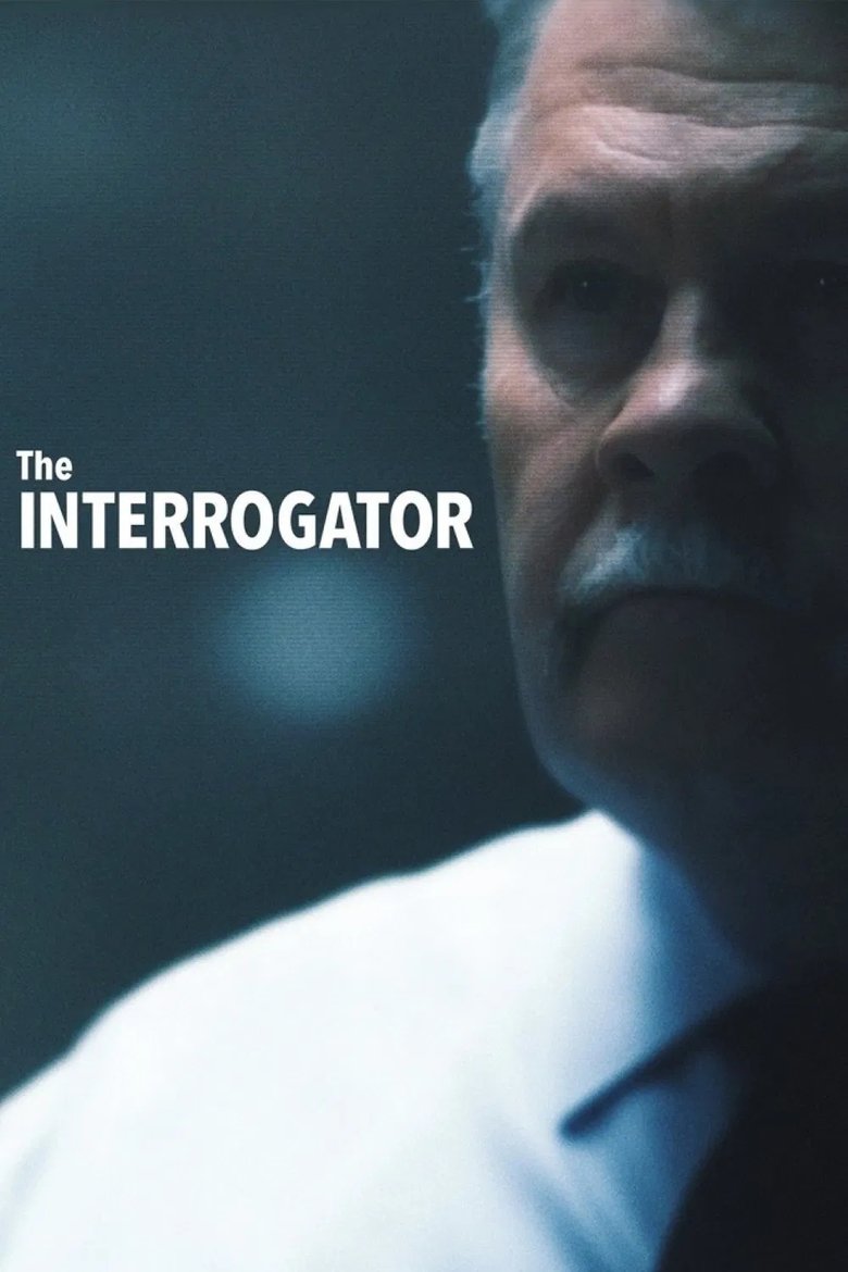 Episodes in The Interrogator - Season 1 - Season 1 Poster of Episodes in The Interrogator - Season 1 - Season 1