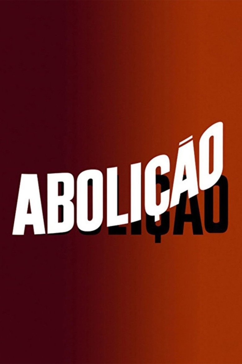 Abolição Poster of Abolição