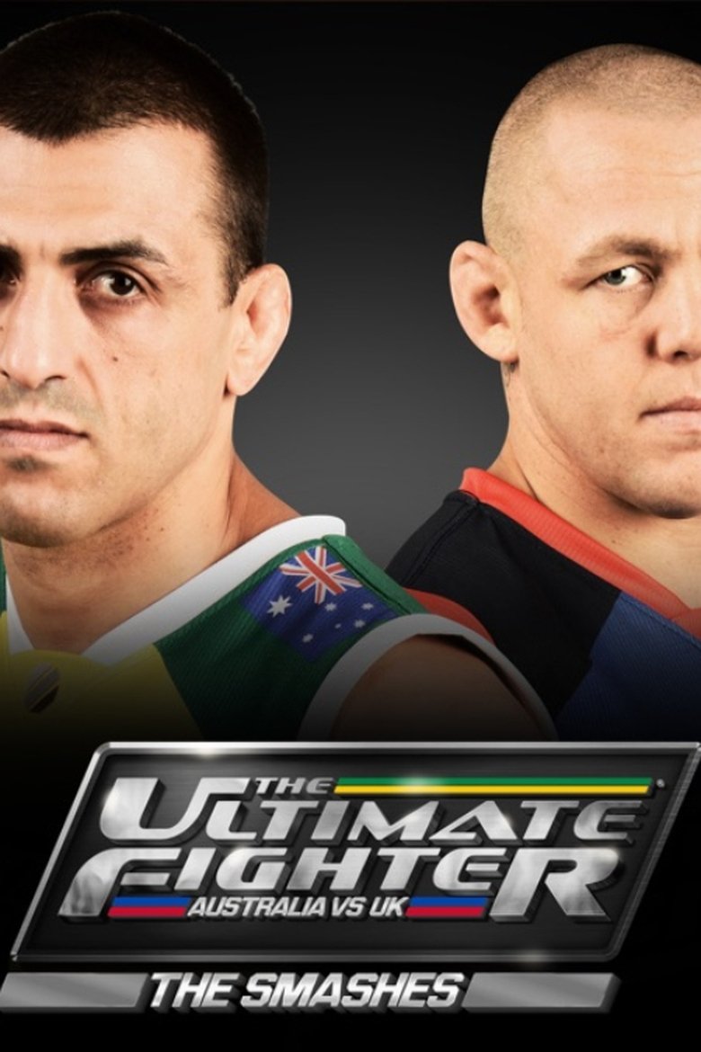The Ultimate Fighter: Australia vs. UK - The Smashes Poster of The Ultimate Fighter: Australia vs. UK - The Smashes