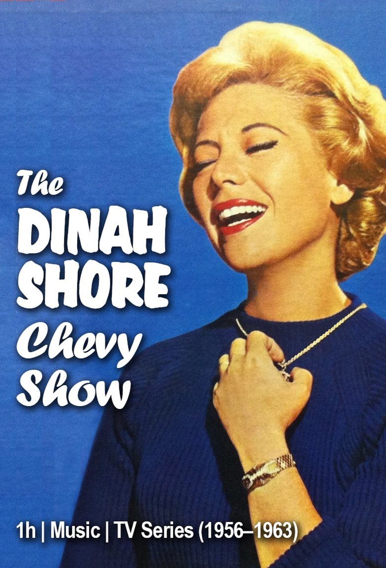 The Dinah Shore Chevy Show Poster of The Dinah Shore Chevy Show