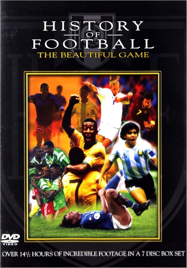History of Football: The Beautiful Game Poster of History of Football: The Beautiful Game