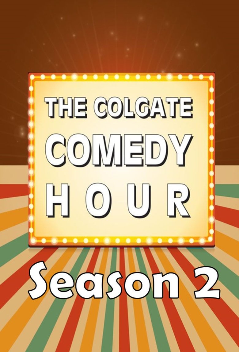Episodes in The Colgate Comedy Hour - Season 2 - Season 2 Poster of Episodes in The Colgate Comedy Hour - Season 2 - Season 2