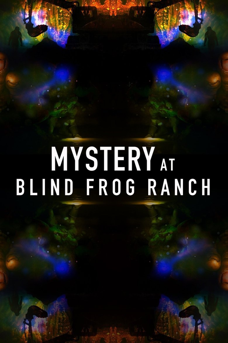 Episodes in Mystery At Blind Frog Ranch - Season 1 - Season 1 Poster of Episodes in Mystery At Blind Frog Ranch - Season 1 - Season 1