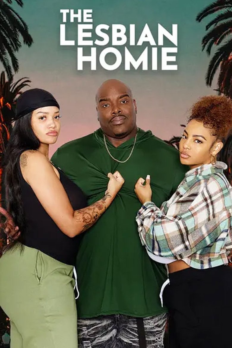 The Lesbian Homie Poster of The Lesbian Homie
