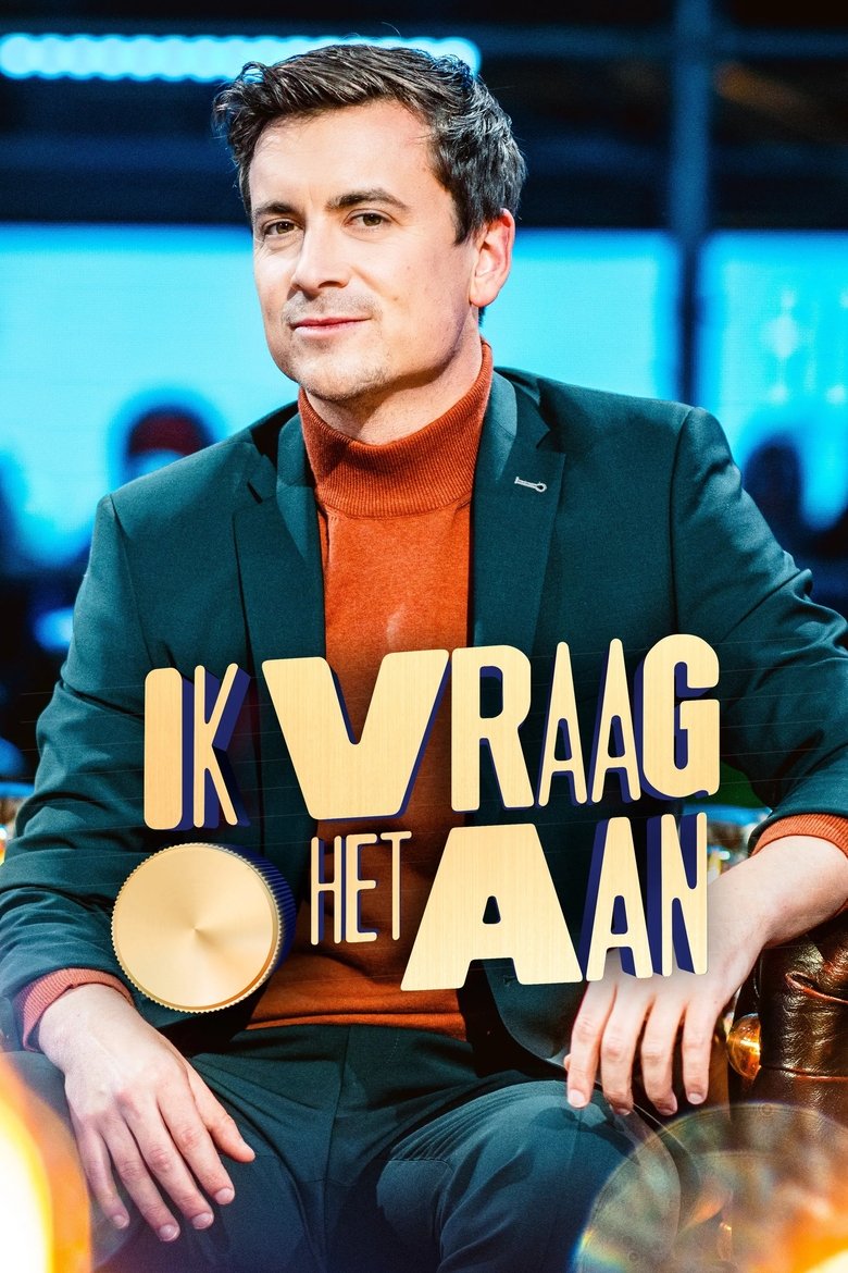 Episodes in Ik Vraag Het Aan - Season 2 - Season 2 Poster of Episodes in Ik Vraag Het Aan - Season 2 - Season 2