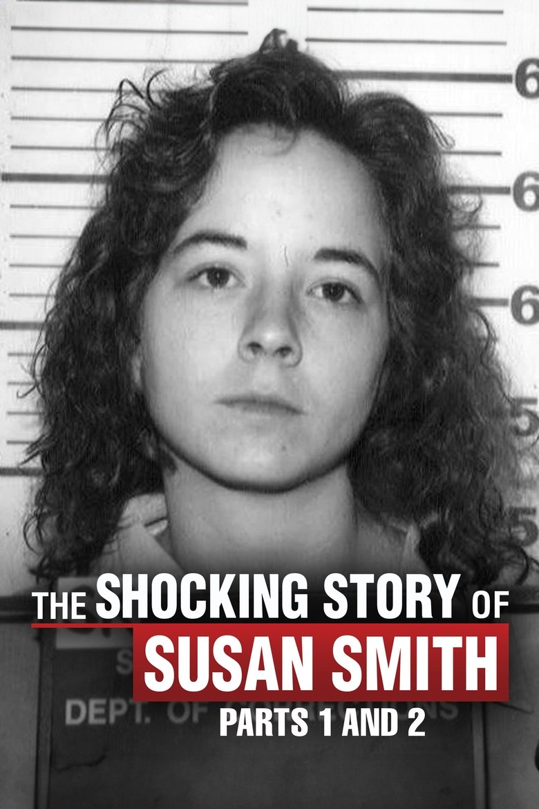 The Shocking Story of Susan Smith Poster of The Shocking Story of Susan Smith