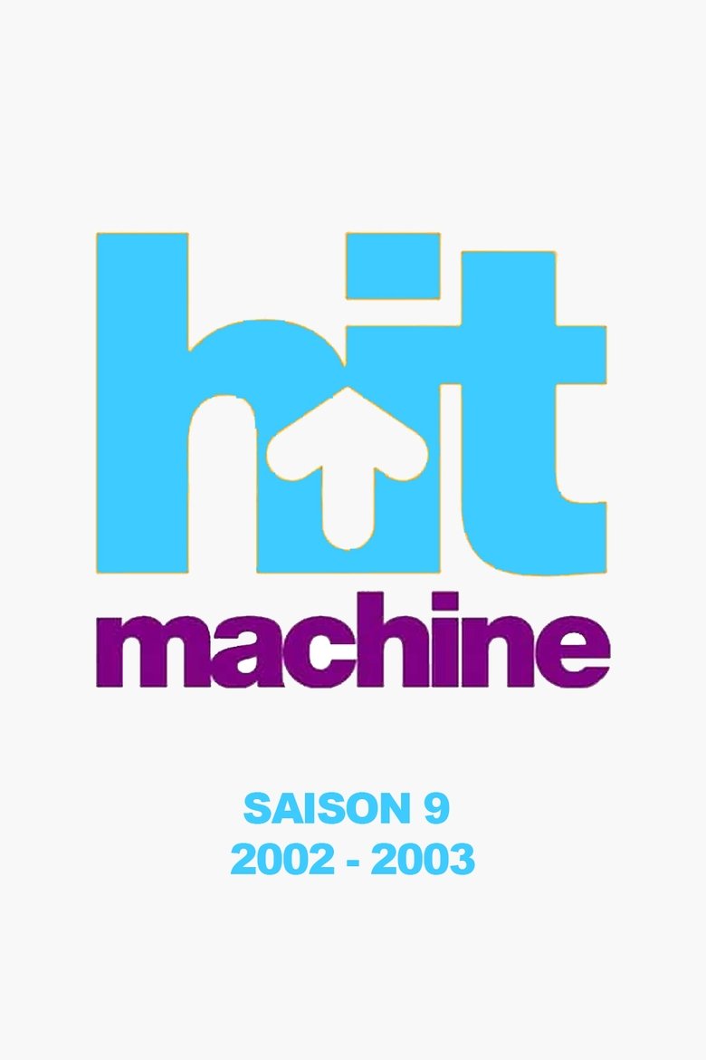 Episodes in Hit Machine - Season 9 - Season 9 Poster of Episodes in Hit Machine - Season 9 - Season 9