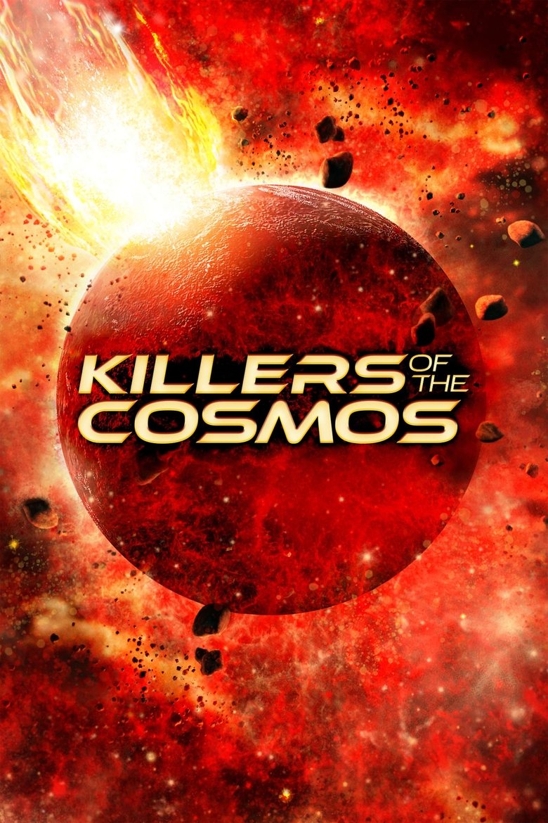 Episodes in Killers Of The Cosmos - Season 1 - Season 1 Poster of Episodes in Killers Of The Cosmos - Season 1 - Season 1